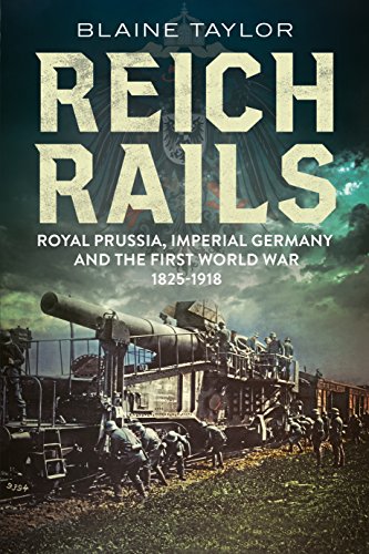 Reich Rails: Royal Prussia, Imperial Germany and