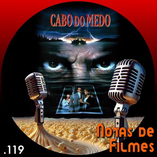 Ep.119 - Cabo do Medo (1991)
