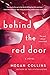 Behind the Red Door: A Novel