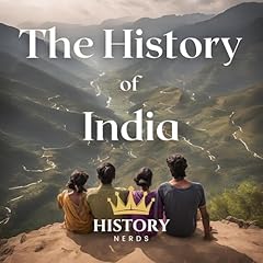 The History of India Audiolibro Por History Nerds arte de portada