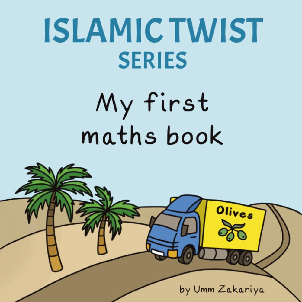 Islamic Twist Series: My first maths book