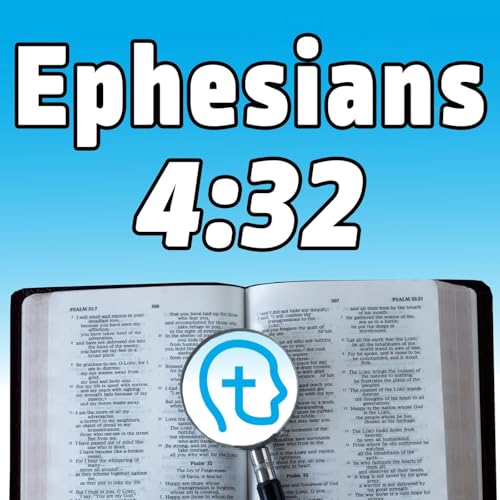Ephesians 4:32 | A tiny little foothold?