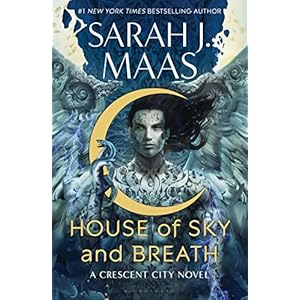 House of Sky and Breath (Crescent C...