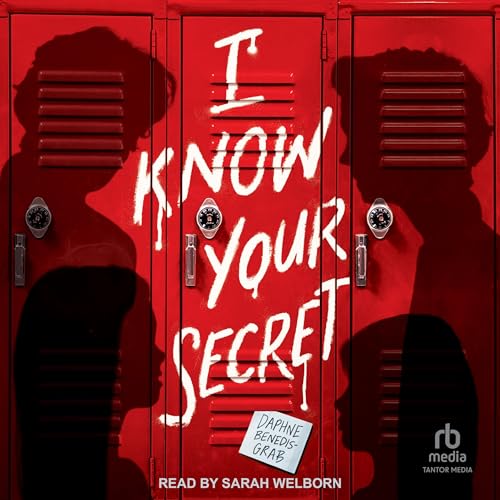 I Know Your Secret by Daphne Benedis-Grab episode artwork