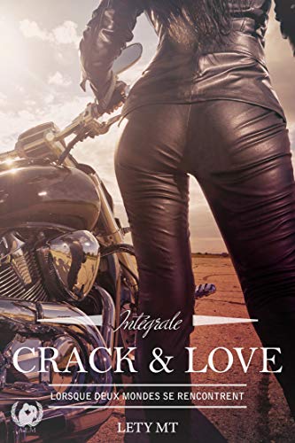 Télécharger Crack and love: L'intégrale PDF Ebook En Ligne