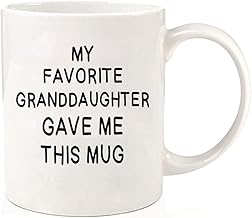 Grandma Grandpa Gifts Mug My Favorite Granddaughter Gave Me This Mug Coffee Mug Gifts for Grandma Grandpa from Granddaughter Mother’s Day Father’s Day Birthday Christmas Grandparents Gift 11 Oz Coffee Cup White