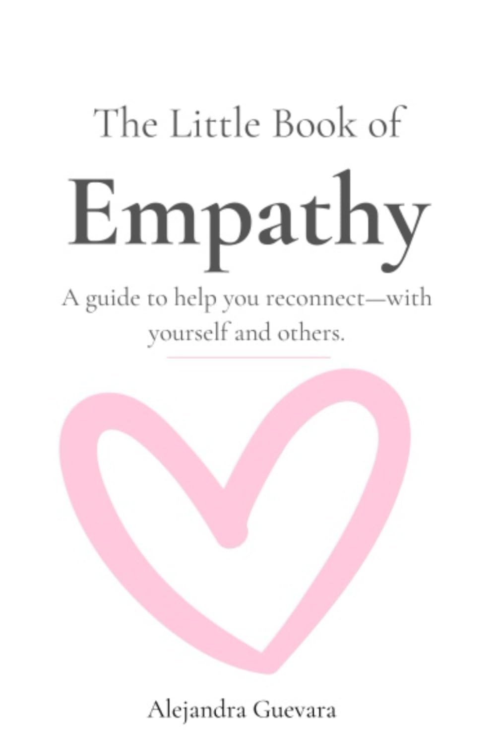 The Little Book of Empathy (The Little Books)