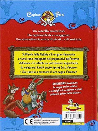 I pirati sposi. Capitan Fox. con adesivi