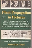 Plant Propagation in Picture B00KVJ5G6S Book Cover