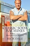 classic soda machines (english edition)