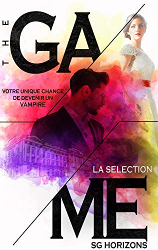 THE GAME 1. La sélection