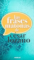 FRASES MATONAS DE CESAR LOZANO 6071125596 Book Cover