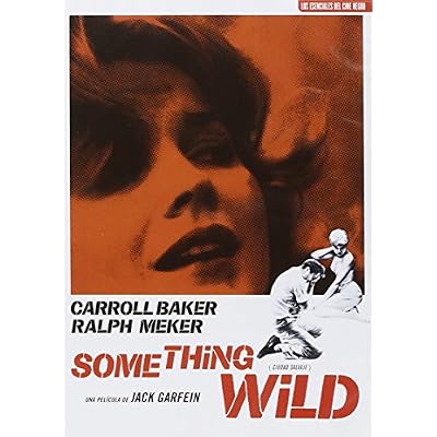 Something Wild ( Ciudad Salvaje) - European Import - Carroll Baker and Ralph Meker