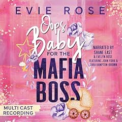 Oops Baby for the Mafia Boss Audiolibro Por Evie Rose arte de portada