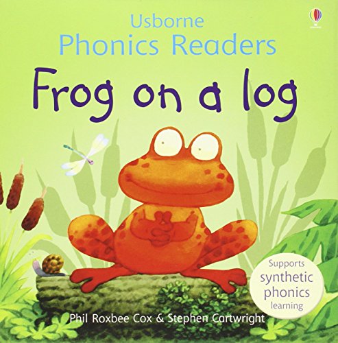 Télécharger Frog On A Log Phonics Reader Francais PDF
