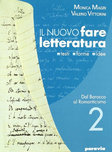 Nuovo fare letteratura. Per le Scuole superiori. Con espansione online