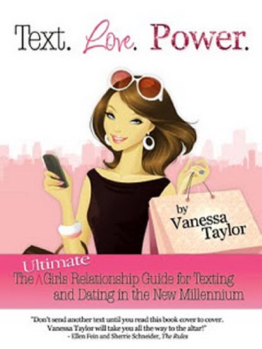 Text. Love. Power. The Ultimate Girls Relationship Guide for Texting and Dating in the New Millennium (English Edition) für 3,09 EUR (-33%) statt 21,00 EUR bei amazon.de Bild: Text. Love. Power. The Ultimate Girls Relationship Guide for Texting and Dating in the New Millennium (English Edition) für 3,09 EUR (-33%) statt 21,00 EUR bei amazon.de
