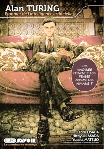 Couverture de Alan Turing - Pionnier de l'intelligence artificielle