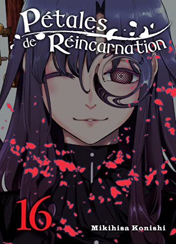 Pétales de Réincarnation — Tome 16