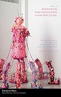 Poems of Kim Yideum, Kim Haengsook & Kim Min Jeong 1922181374 Book Cover