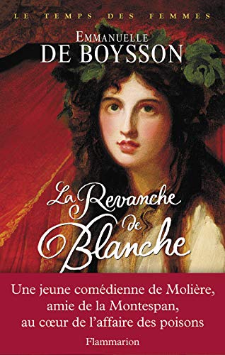 Le temps des femmes : La revanche de Blanche