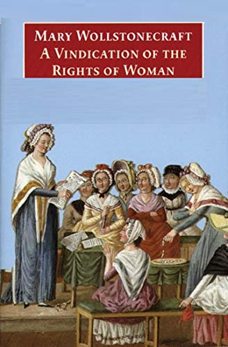 A Vindication of the Rights of Woman (English Edition)