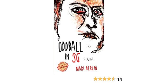 Oddball in 3G: Berlin, Marc: 9781684333462: Amazon.com: Books