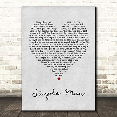Simple Man Grey Heart Song Lyric Quote Print