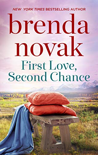First Love, Second Chance (Dundee Idaho Book 3)