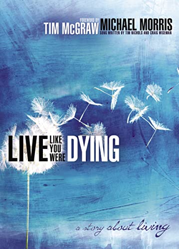 Live Like You Were Dying