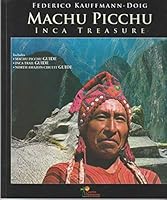 Machu Picchu Inca Treasure 9972927520 Book Cover
