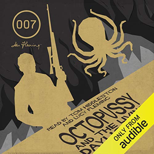 Octopussy and the Living Daylights and Other Stories (with Interview)