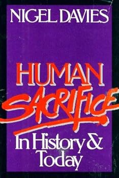 Hardcover Human Sacrifice in History and Today Book