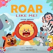 Roar Like Me!: Safari Animals (JOIN IN!)