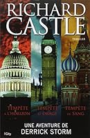 Derrick Storm : Tempête à l'horizon, Tempête et orage, Tempête de sang (CITY EDITIONS) 2824603860 Book Cover
