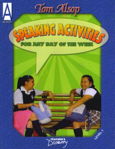Speaking Activities - For any Day of the Week: Tom Alsop: 9780756001940 ...