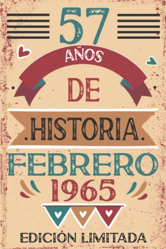 57 Años De Historia Febrero 1965: 57 años. Libro de visitas, cuaderno, 110 páginas de felicitaciones, idea de regalo, regalo Para la esposa, novia, mujer, La madre