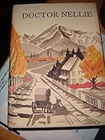 Doctor Nellie: The autobiography of Dr. Helen MacKnight Doyle 0931378079 Book Cover