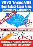 2023 Texas VUE Real Estate Exam Prep Questions and Answers: Study Guide to Passing the Salesperson Real Estate License Exam Effortlessly (English Edition)