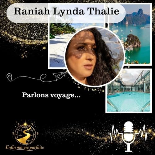 Les Mercredis Voyage ✈️🌍 averc Raniah Lynda Thalie