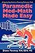 Paramedic Med-Math Made Easy