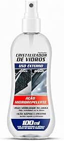 Cristalizador de Vidros Automotivo 100ml – Ação Hidro-repelente, Mais Visibilidade na Chuva, Proteção e Limpeza para Para-brisa e Vidros Externos