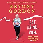 Cover of Eat, Drink, Run.