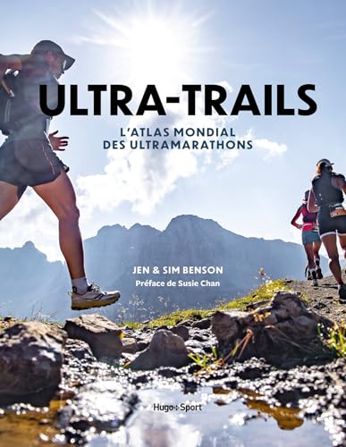 Ultra-Trails : L'Atlas mondial des Ultramarathons