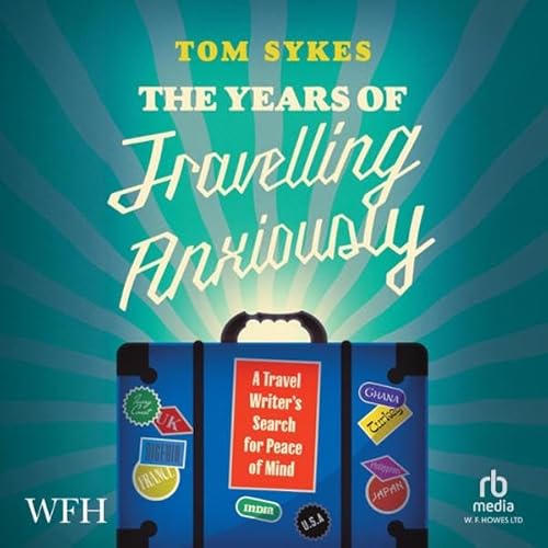 Page de couverture de The Years of Travelling Anxiously