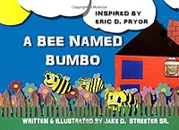 A Bee Named Bumbo 1721626166 Book Cover