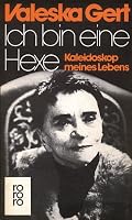 Ich bin eine Hexe. Kaleidoskop meines Lebens. 3499142341 Book Cover