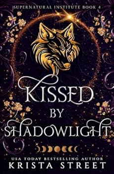 Kissed by Shadowlight: Paranormal Shifter Romance (Supernatural Institute)