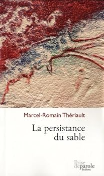 Paperback LA PERSISTANCE DU SABLE [French] Book