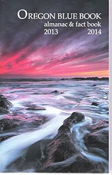 Unknown Binding Oregon Blue Book Almanac & Fact Book 2013-2014 Book